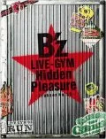 Primo video con BANZAI di B'z: B'z LIVE-GYM Hidden Pleasure  ～Typhoon No.20～