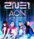 Ultimo album di 2NE1: 2014 2NE1 WORLD TOUR ~ALL OR NOTHING~ in JAPAN