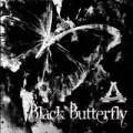 Primo single con Black Butterfly di A (ACE): Black Butterfly