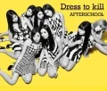 Primo album con Shh di AFTERSCHOOL: Dress to kill