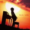 Primo single con Motto di aiko: Motto (もっと)