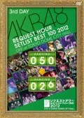 AKB48 Request Hour Set List Best 100 2012 (AKB48 リクエストアワーセットリスト ベスト 100 2012) (DVD 3) Cover