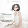 Primo album con Hajimari no Ballad di Angela Aki: WHITE