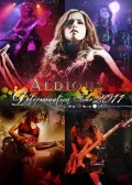 Primo video con Mermaid di Aldious: Determination Tour 2011 ～Live at Shibuya O-EAST～