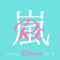 Primo album con A-RA-SHI : Reborn di ARASHI: Reborn Vol.1