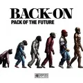 Primo album con Mirrors di BACK-ON: PACK OF THE FUTURE