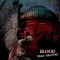 Primo album con DEAD-HEARTED di BLOOD: DEAD-HEARTED