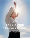 Primo single con Thinking Of You di BONNIE PINK: Thinking Of You