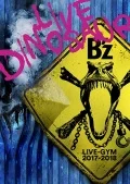 Primo video con Dinosaur di B'z: B’z LIVE-GYM 2017-2018  