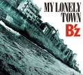 Primo single con MY LONELY TOWN di B'z: MY LONELY TOWN