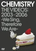Primo video con So in Vain  di CHEMISTRY: CHEMISTRY THE VIDEOS：2003-2006～We Sing,Therefore We Are ～