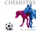 Primo single con Top of the World  di CHEMISTRY: Top of the World