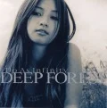 Primo album con Fukai Mori di Do As Infinity: DEEP FOREST