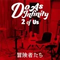 Primo single con Boukensha Tachi di Do As Infinity: Boukensha Tachi (冒険者たち) [2 of Us]