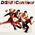 Primo single con I Can Hear di DISH//: I Can Hear
