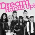 Ultimo album di Dream: Hands Up!