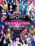 Primo video con Love ☆ Queen di E-girls: E-girls LIVE 2017 ～E.G.EVOLUTION～