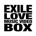 Primo video con Toki no Kakera di EXILE: EXILE LOVE MUSIC VIDEO BOX