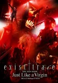 Ultimo video di exist†trace: ONE MAN SHOW -Just Like a Virgin- 2012.6.23 Shibuya O-WEST