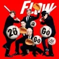 Primo album con Tokonatsu Endless di FLOW: 26 a Go Go!!!