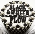 Primo album con Hey!!! di FLOW: BLACK & WHITE