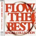 Primo album con Garden di FLOW: FLOW THE BEST ~Single Collection~