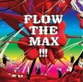 Primo album con Brave Blue di FLOW: FLOW THE MAX!!!