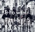 Primo album con Yasashisa de Afureru You ni di Flower: THIS IS Flower THIS IS BEST