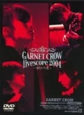 Primo video con Kimi to Iu Hikari di GARNET CROW: GARNET CROW live scope 2004 ~Kimi to Iu Hikari~ (GARNET CROW live scope 2004 ~君という光~)