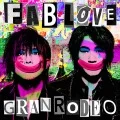 Primo album con Deadly Drive di GRANRODEO: FAB LOVE