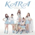 Primo single con Bye Bye Happy Days! di KARA: Bye Bye Happy Days! (バイバイ ハッピーデイズ!)