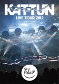 Primo video con CHANGE UR WORLD di KAT-TUN: KAT-TUN LIVE TOUR 2012 CHAIN TOKYO DOME