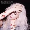 Ultimo album di Nana Kitade: VIOLET BLAZE