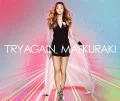 Primo single con Try Again di Mai Kuraki: Try Again