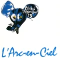 Primo album con HEAVEN'S DRIVE di L'Arc~en~Ciel: Clicked Singles Best 13