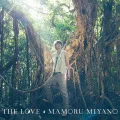 Primo album con The Birth di Mamoru Miyano: THE LOVE
