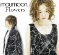 Primo album con Flowers di moumoon: Flowers