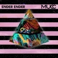 Primo single con ENDER ENDER di MUCC: ENDER ENDER