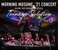 Ultimo video di Morning Musume '22: Morning Musume '21 Concert Teenage Solution ～Sato Yuki Graduation Special～ (モーニング娘。'21 コンサート Teenage Solution ～佐藤優樹 卒業スペシャル～)