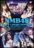 Ultimo video di NMB48: NMB48 3 LIVE COLLECTION 2021