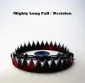 Primo single con Mighty Long Fall di ONE OK ROCK: Mighty Long Fall / Decision
