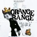 Primo album con Oboro na Ageha di ORANGE RANGE: spark