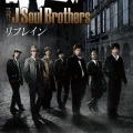Primo single con Refrain di Sandaime J Soul Brothers from EXILE TRIBE: Refrain (リフレイン)
