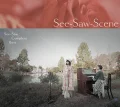 Ultimo album di See-Saw: See-Saw Complete Best 「See-Saw-Scene」