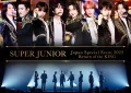 Ultimo video di SUPER JUNIOR: SUPER JUNIOR Japan Special Event 2022 ~Return of the KING～