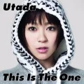 Primo album con Come Back to Me di Hikaru Utada: This Is The One