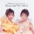 Ultimo album di Wink: Wink CONCERT TOUR 1990～Especially For You II～