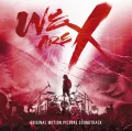 Ultimo album di X JAPAN: 「WE ARE X」 Original Soundtrack