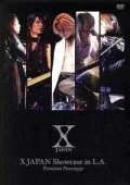Primo video con I.V. di X JAPAN: X JAPAN Showcase in L.A. Premium Prototype-