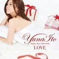 Ultimo album di Yuna Ito: LOVE ～Singles Best 2005-2010～